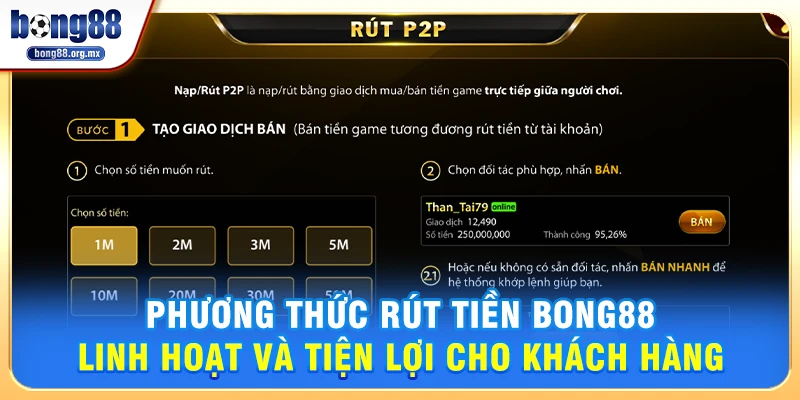 Phương thức rút tiền Bong88 linh hoạt và tiện lợi cho khách hàng